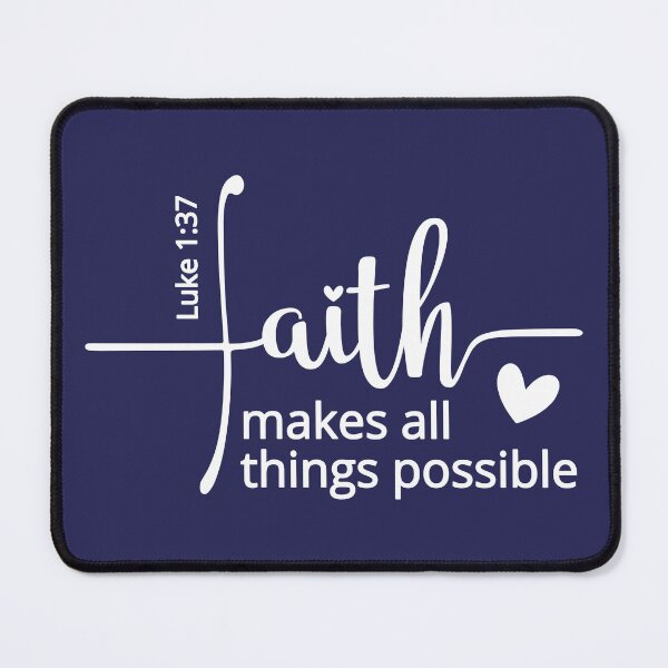 Item preview, Faith Makes things Possible Luke 1 verse 37 designed and sold by simplydesignart.