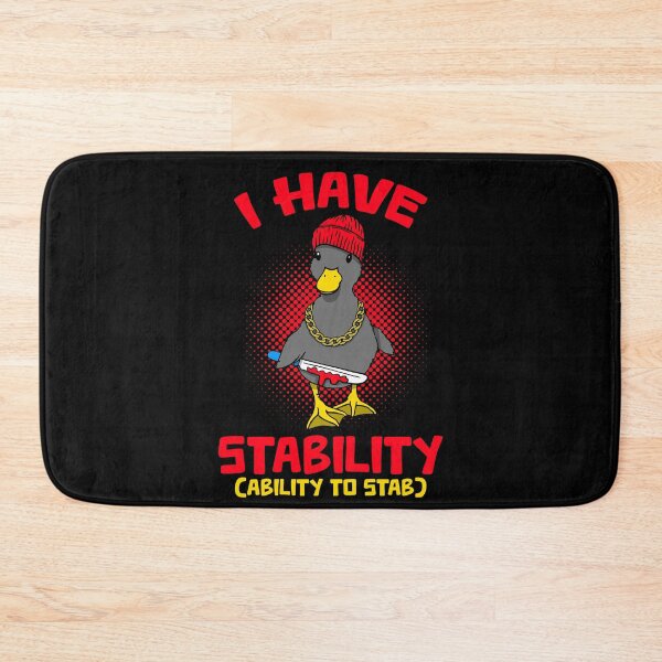 Item preview, Funny Novelty I Have Stability Ability To Stab Ducks Black designed and sold by BBBLClo.