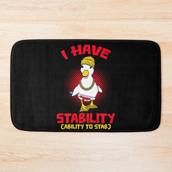 Item preview, Funny Novelty I Have Stability Ability To Stab Ducks White designed and sold by BBBLClo.