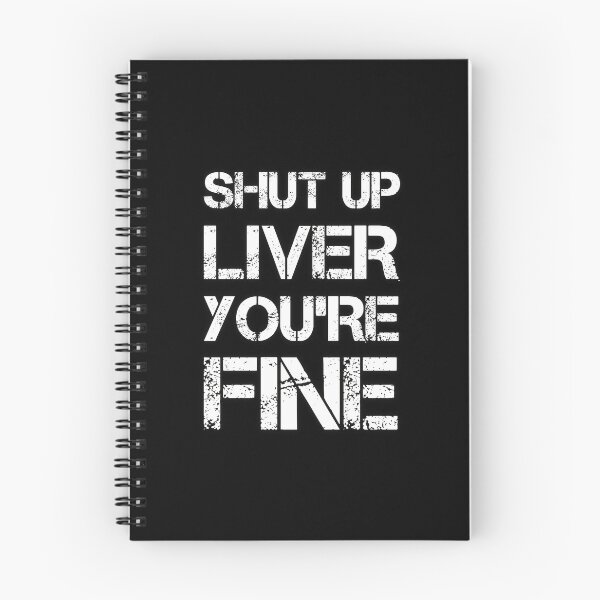 Item preview, Shut Up Liver Youre Fine designed and sold by FYS-Arte-Style.