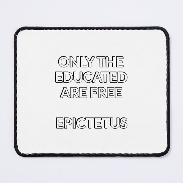 Item preview, Only the educated are free - Epictetus - philosopher quote designed and sold by Inspirationmotivation.