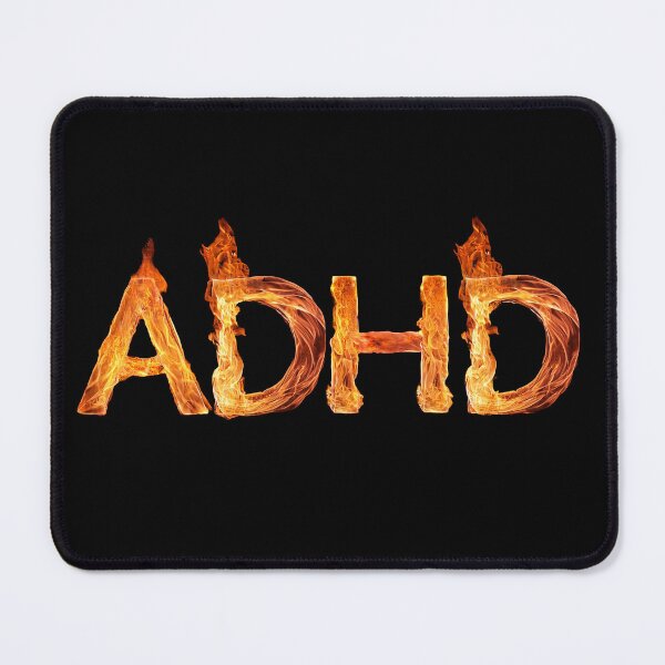 Item preview, On a black background the inscription "ADHD" - living fire. 1 designed and sold by My-fake-places.