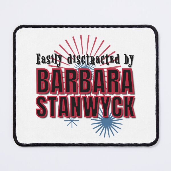 Item preview, Easily Distracted by Barbara Stanwyck designed and sold by Arkadina.