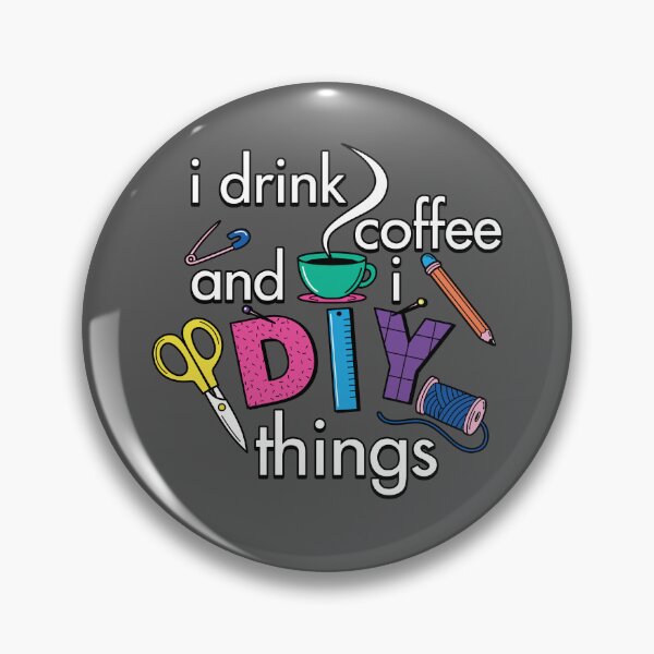 Item preview, Cool Colorful DIY Craft Coffee Lover Hobbyist Slogan designed and sold by BoggsNicolasArt.