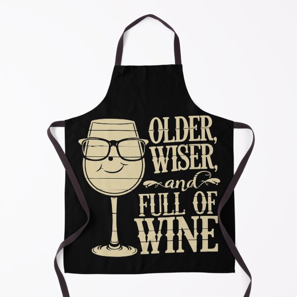 Artikelvorschau, Älter, weiser und voller Wein entworfen und verkauft von WineandWear.