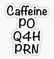Coffee as needed Sticker