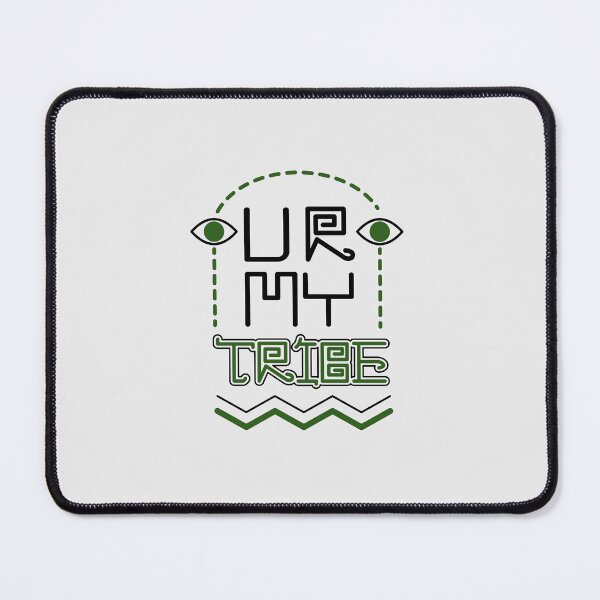 Item preview, You are my tribe, Black& Green designed and sold by PhuengPh.