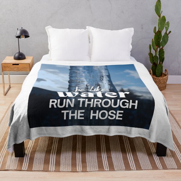 Item preview, Be Like Water Run Through The Hose designed and sold by TREEVIBES.