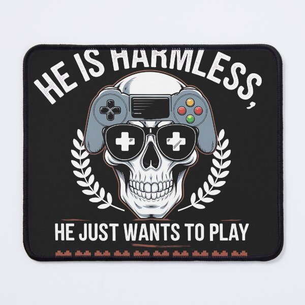 Item preview, He is Harmless He Just Wants To Play designed and sold by universe-hold ⭐⭐⭐⭐⭐.