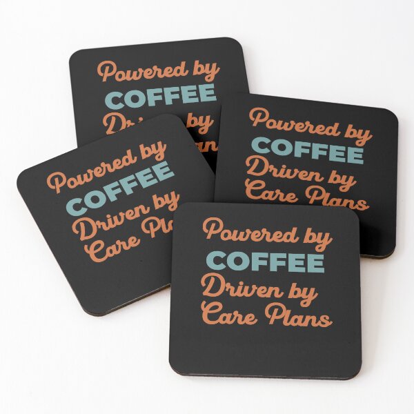 Item preview, Powered by Coffee, Driven by Care Plans - Funny Nurse designed and sold by VinsendDraconi.