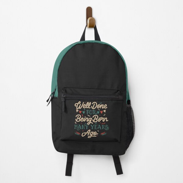 Item preview, Well Done For Being Born Many Years Ago by Tobe Fonseca designed and sold by Tobe Fonseca®.