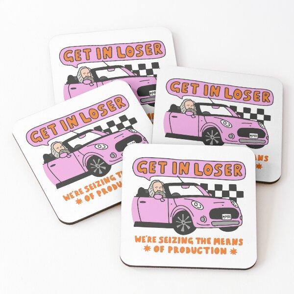 Item preview, Get in loser, we're seizing the means of production designed and sold by heyhunsnicole.