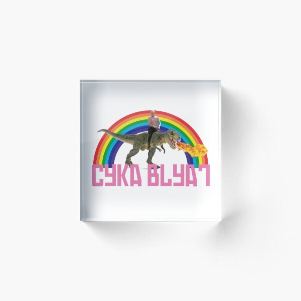 Putin Jurassic Cyka Blyat Acrylic Block