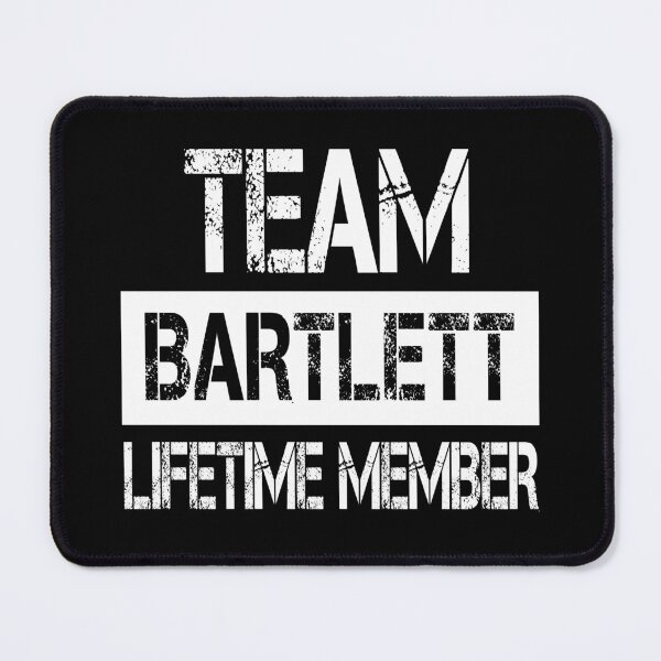 Item preview, Bartlett Name Bartlett Lifetime member designed and sold by Opera-Dan.