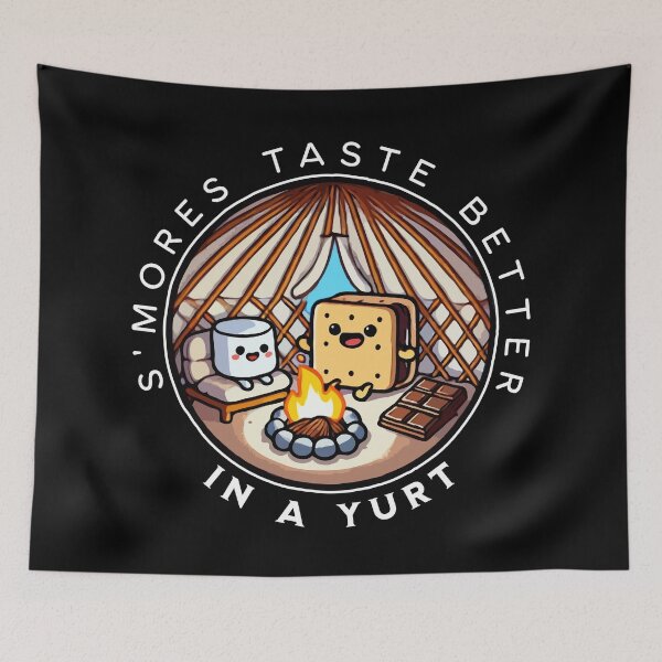Item preview, S'mores taste better in a yurt - funny glamping meme designed and sold by RogarsVault.