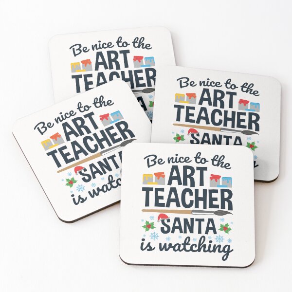 Item preview, Be Nice to the Art Teacher Santa is Watching Christmas Holiday  designed and sold by jaygo.