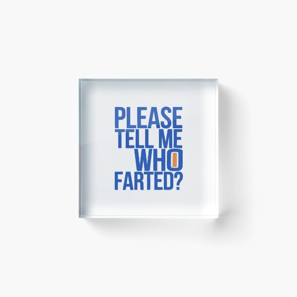 Item preview, Please tell me Who Farted? designed and sold by Gentle40Winks.