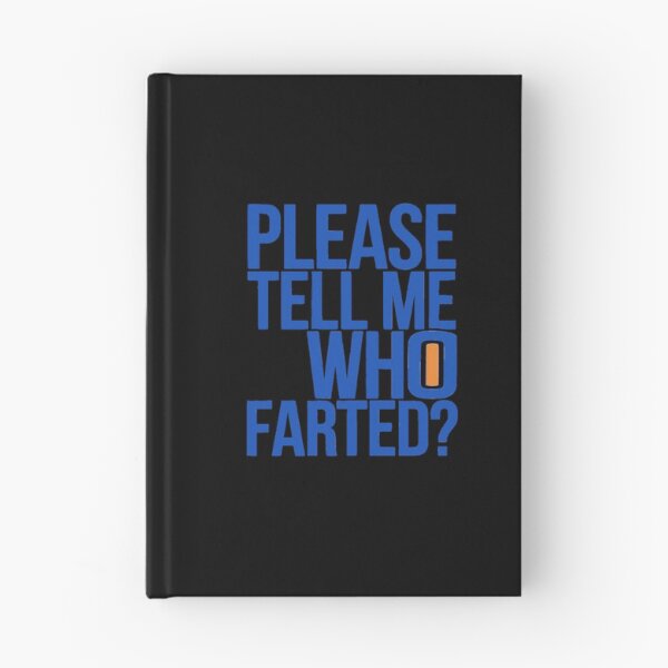 Item preview, Please tell me Who Farted? designed and sold by Gentle40Winks.