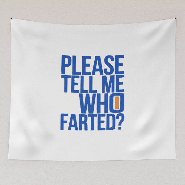 Item preview, Please tell me Who Farted? designed and sold by Gentle40Winks.