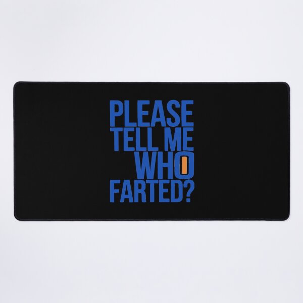 Item preview, Please tell me Who Farted? designed and sold by Gentle40Winks.