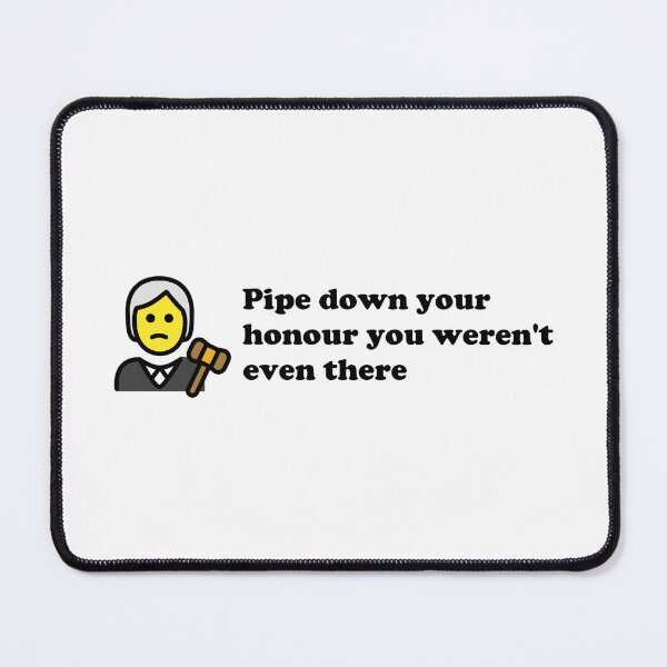 Item preview, Pipe down your honour designed and sold by dogfish-art.