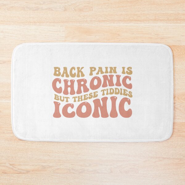 Item preview, Back Pain Is Chronic But These Tiddies Are Iconic designed and sold by khallidaart.