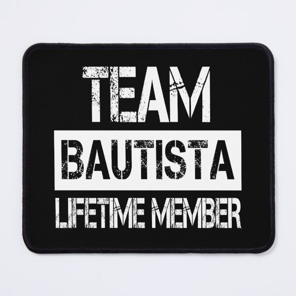 Item preview, Bautista Name Bautista Lifetime member designed and sold by Opera-Dan.