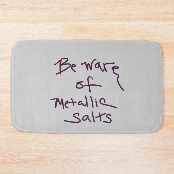 Item preview, Beware of Metallic Salts designed and sold by abeink.