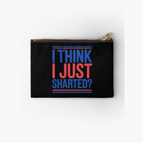 Item preview, I think I Just Sharted? designed and sold by Gentle40Winks.