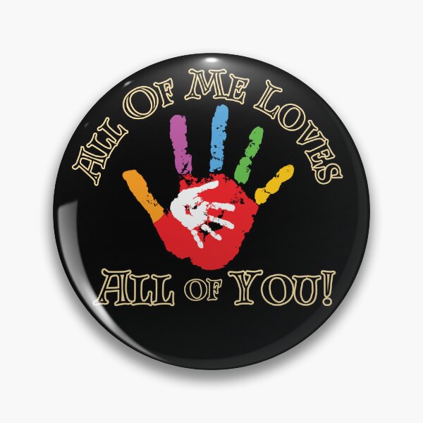 Item preview, All of Me Loves All of You - Colorful Handprint Design designed and sold by TOA Timeless Original Apparel.