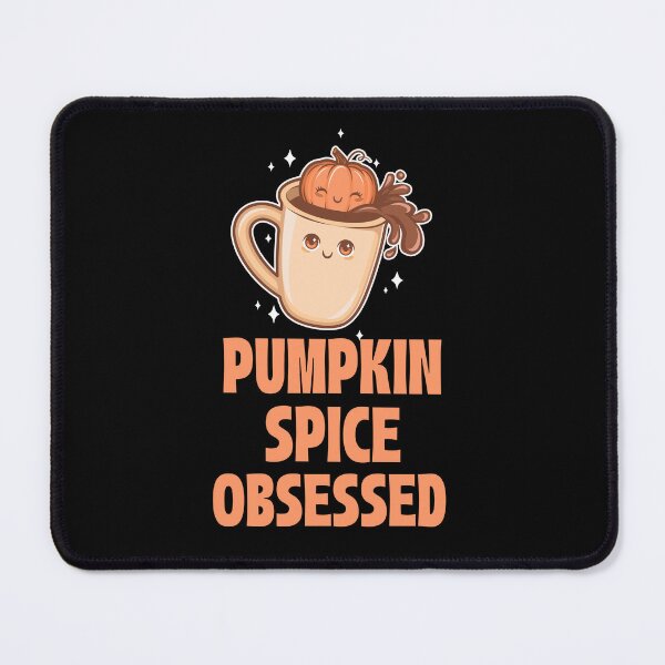 Item preview, Pumpkin Spice Obsessed designed and sold by 87-Aesthetics.