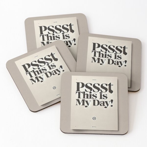 Item preview, "Pssst, This Is My Day!" - Minimalist Quote Shirt designed and sold by Milina3.