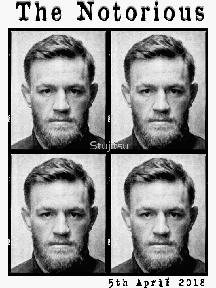 "The Notorious "Conor McGregor" Mugshot 2018" Sticker For Sale By ...