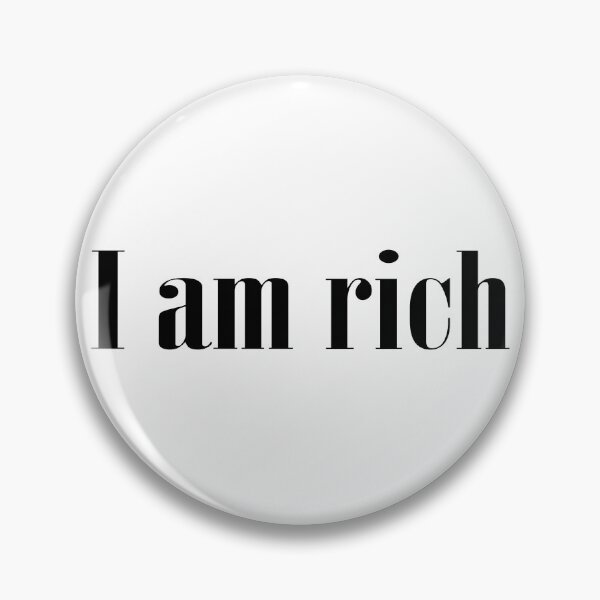 Item preview, I am rich designed and sold by KarazuStudio.