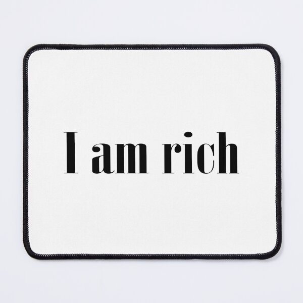 Item preview, I am rich designed and sold by KarazuStudio.