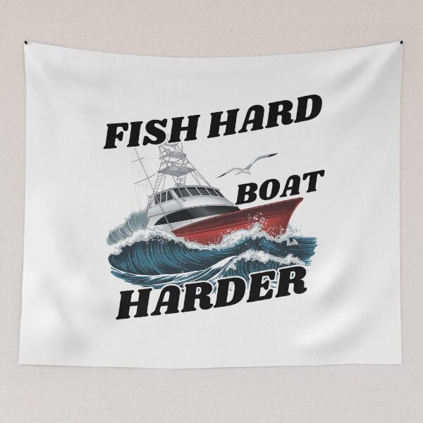 Item preview, Fish Hard Boat Harder  designed and sold by Guess4best.