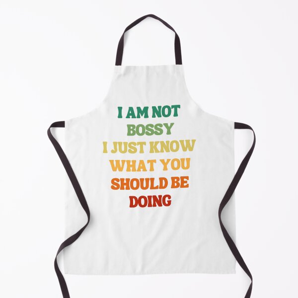 Item preview, I Am Not Bossy I Just Know What You Should Be Doing designed and sold by designemarket.