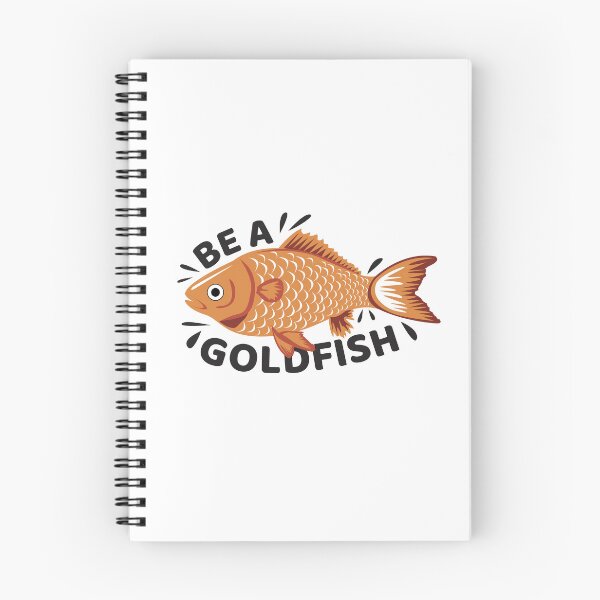 Item preview, Be a goldfish designed and sold by Wolagno.