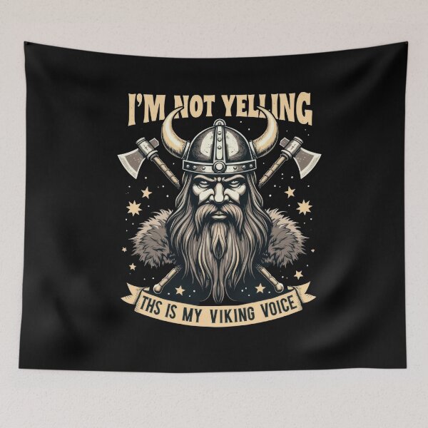 Item preview, I'm Not Yelling, This Is My Viking Voice | Viking Pride designed and sold by Hananiah Merch.