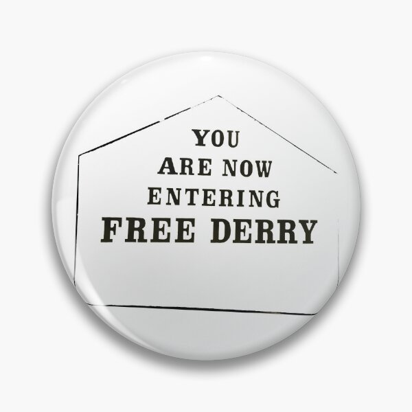 Item preview, Free Derry Corner You are Now Entering Free Derry designed and sold by REAL IRISH GIFTS.