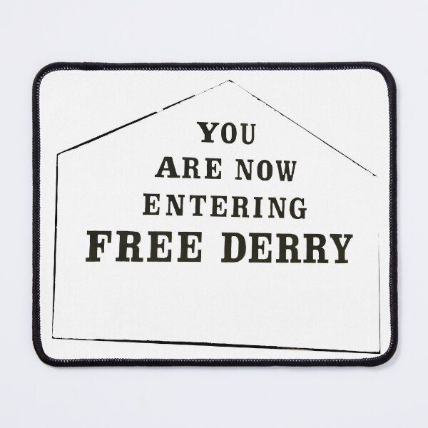 Item preview, Free Derry Corner You are Now Entering Free Derry designed and sold by REAL IRISH GIFTS.