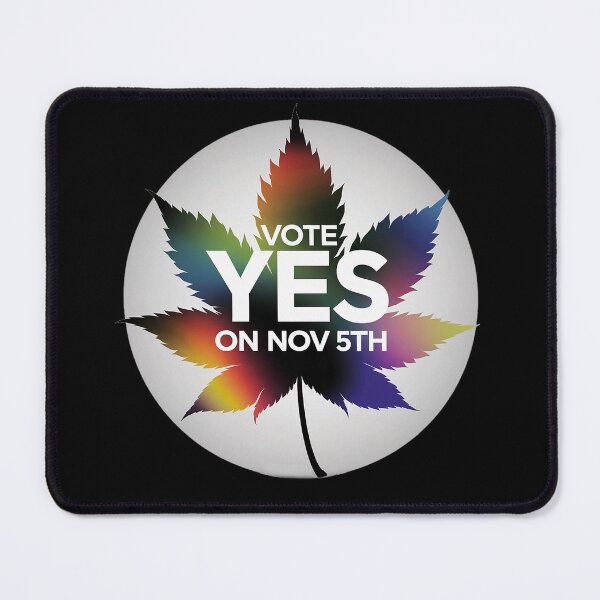 Item preview, Vote Yes To Legalize Weed In November | Black designed and sold by JLEmporium.