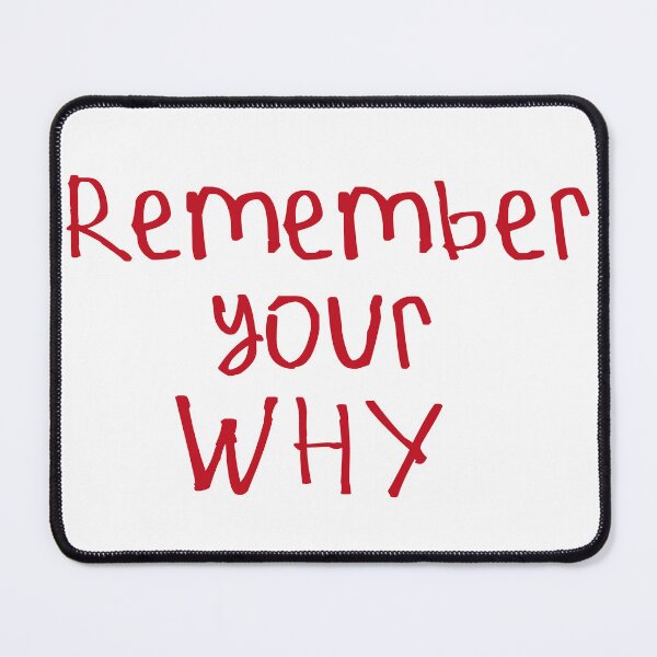 Item preview, Remember Your Why designed and sold by kinpirks.