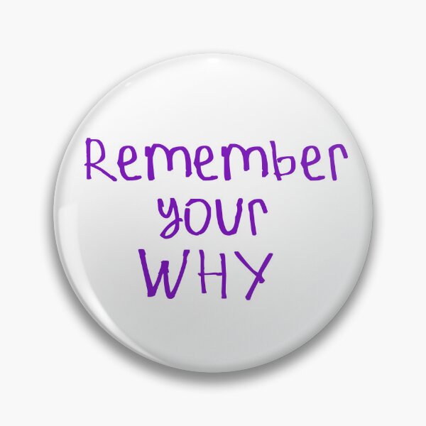 Item preview, Remember Your Why designed and sold by kinpirks.