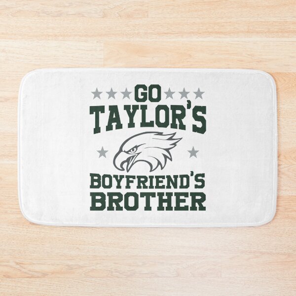 Item preview, Go Taylors Boyfriend Brother designed and sold by DNADSGNS.