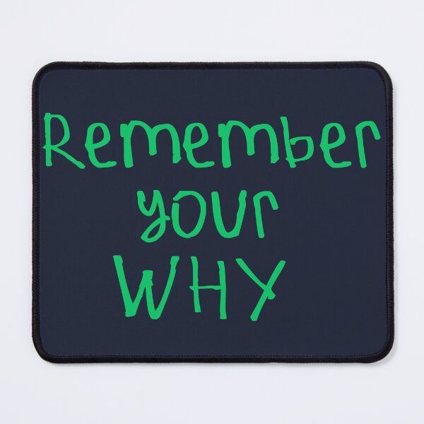 Item preview, Remember Your Why designed and sold by kinpirks.