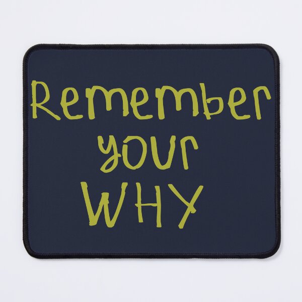 Item preview, Remember Your Why designed and sold by kinpirks.