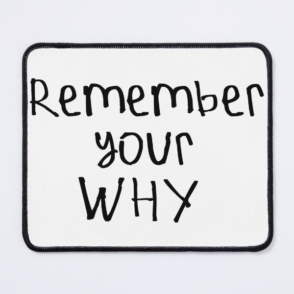Item preview, Remember Your Why designed and sold by kinpirks.