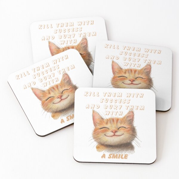Item preview, Kill them with a success and bury them with a smile designed and sold by QueerPenguin.