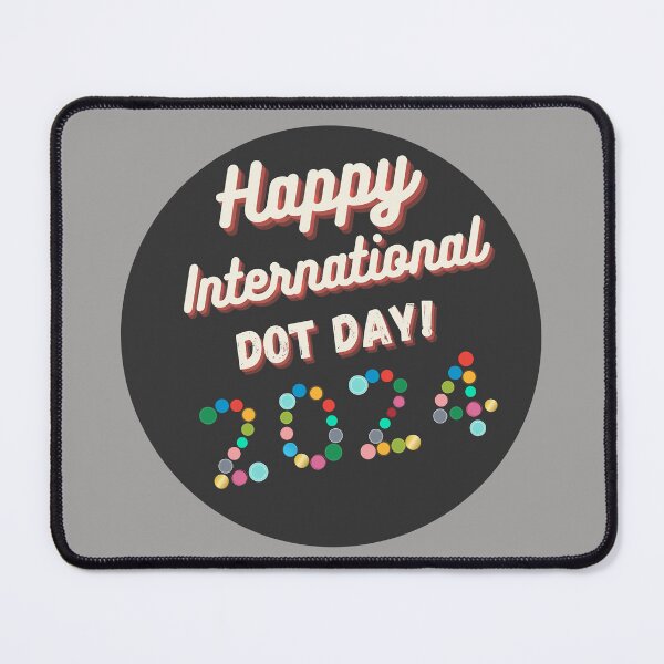 Item preview, International Dot Day 2024 Happy Dot Day 2024 designed and sold by TeeArtWorld.